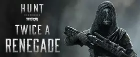 Hunt: Showdown 1896 - Twice a Renegade
