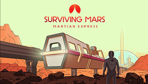 Surviving Mars: Martian Express