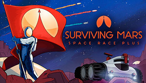 Surviving Mars: Space Race Plus