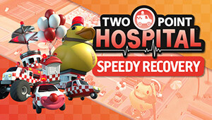 Two Point Hospital: Speedy Recovery