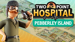 Two Point Hospital: Pebberley Island