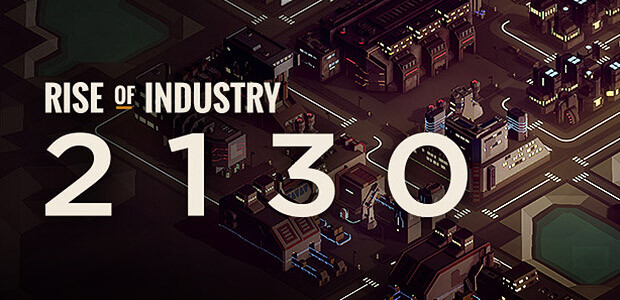 Rise of Industry: 2130 - Cover / Packshot