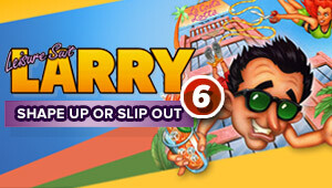 Leisure Suit Larry 6 - Shape Up Or Slip Out