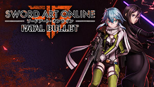 SWORD ART ONLINE: Fatal Bullet