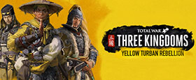 Total War: THREE KINGDOMS - Yellow Turban Rebellion