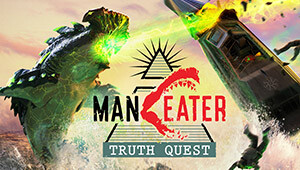 Maneater: Truth Quest