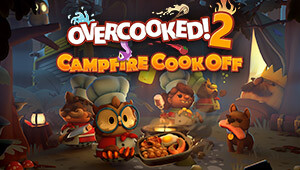 Overcooked! 2 - Campfire Cook Off