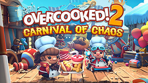 Overcooked! 2 - Carnival of Chaos