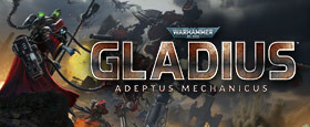 Warhammer 40,000: Gladius - Adeptus Mechanicus (GOG)