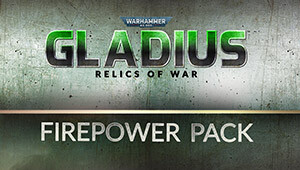 Warhammer 40,000: Gladius - Firepower Pack (GOG)