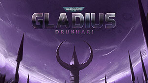 Warhammer 40,000: Gladius - Drukhari