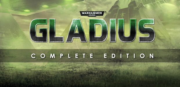Warhammer 40,000: Gladius Complete Edition - Cover / Packshot