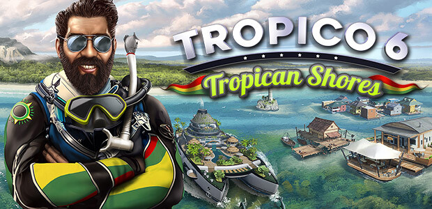 Tropico 6 - Tropican Shores - Cover / Packshot