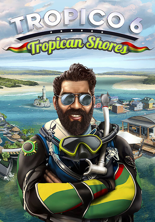 Tropico 6 - Tropican Shores