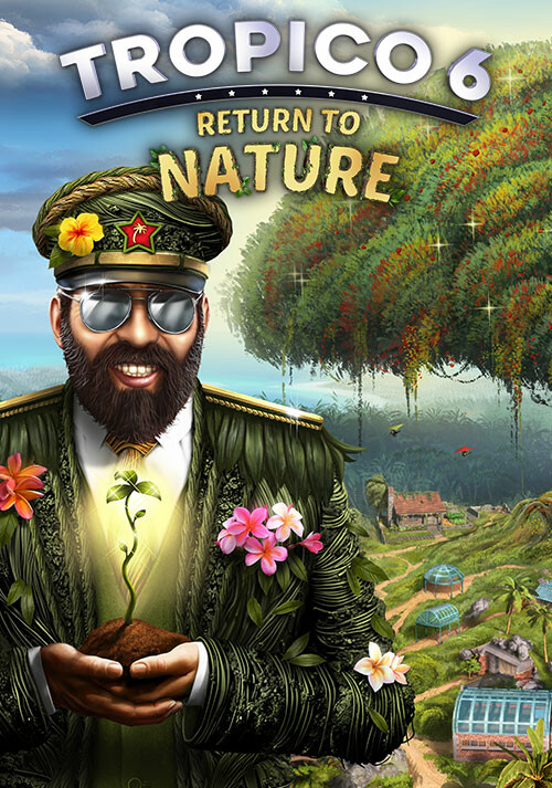 Tropico 6 - Return to Nature - Cover / Packshot