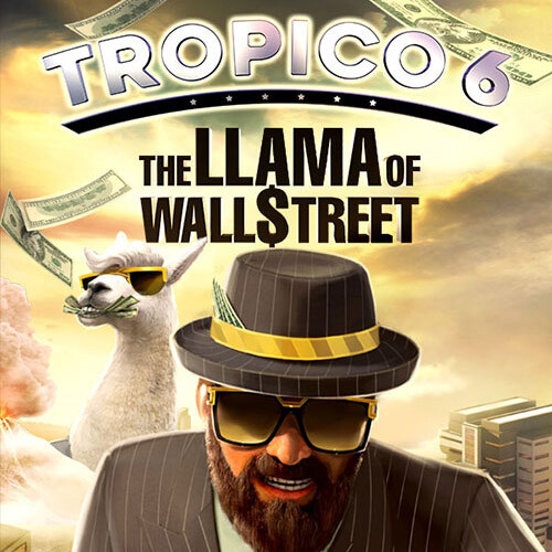 Tropico 6 - Llama of Wall Street