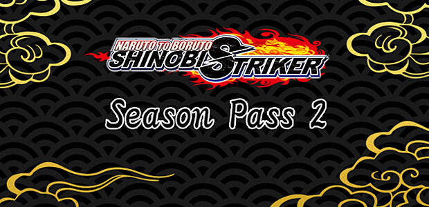 NARUTO TO BORUTO: SHINOBI STRIKER Season Pass 2 - Cover / Packshot