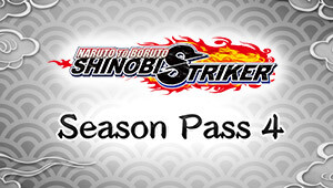 NARUTO TO BORUTO: SHINOBI STRIKER Season Pass 4