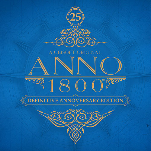 Anno 1800 - Édition Définitive Annoversary
