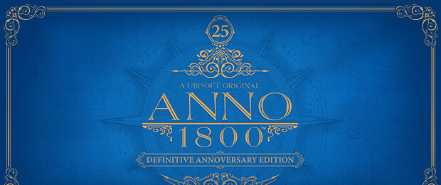 Anno 1800 - Definitive Annoversary Edition