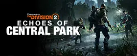 Tom Clancy's The Division 2 - Echoes of Central Park DLC