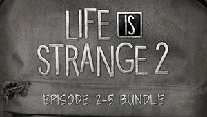 Life is Strange 2 - Episodes 2-5 bundle