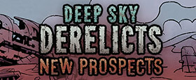 Deep Sky Derelicts: New Prospects