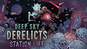 Deep Sky Derelicts: Station Life