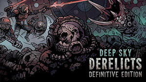 Deep Sky Derelicts: Definitive Edition