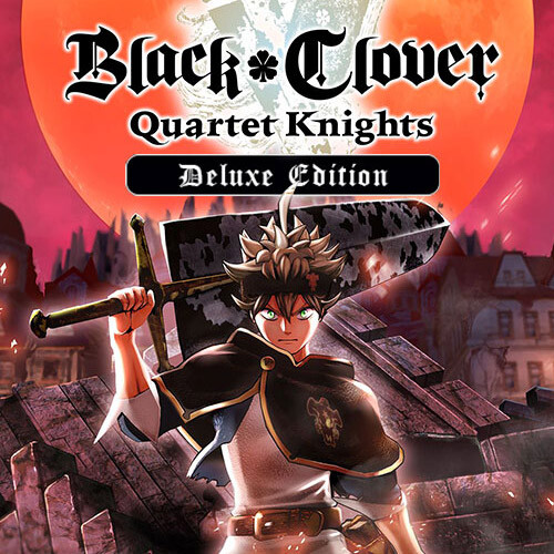 BLACK CLOVER: QUARTET KNIGHTS Deluxe Edition