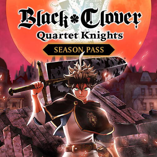 BLACK CLOVER: QUARTET KNIGHTS Season Pass