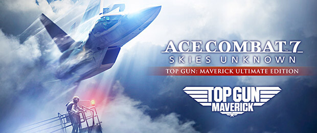 Ace Combat 7: Skies Unknown - TOP GUN: Maverick Ultimate Edition