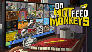 Do Not Feed the Monkeys