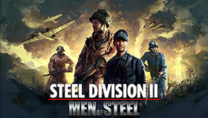 Steel Division 2 - Men of Steel