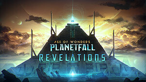 Age of Wonders: Planetfall - Revelations