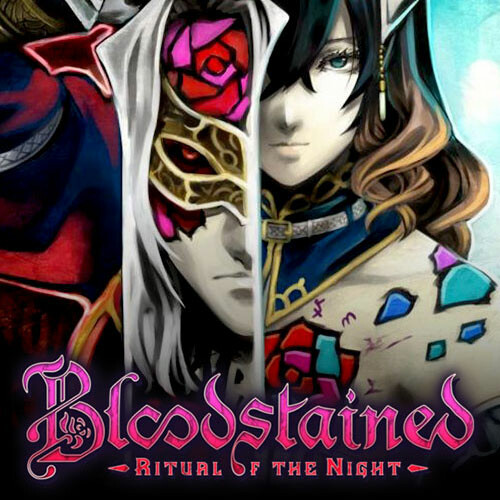 Bloodstained: Ritual of the Night