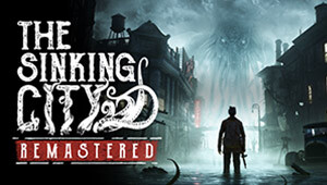 The Sinking City Remastered