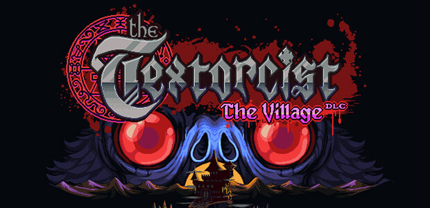 The Textorcist: The Village