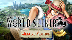 One Piece World Seeker Deluxe Edition