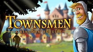 Townsmen - A Kingdom Rebuilt