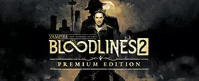 Vampire: The Masquerade® - Bloodlines™ 2 - Premium Edition