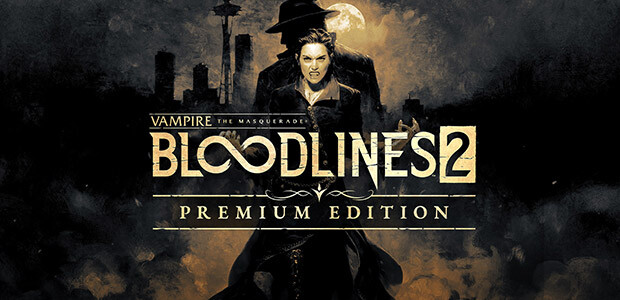 Vampire: The Masquerade® - Bloodlines™ 2 - Premium Edition - Cover / Packshot