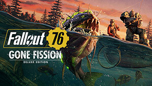 Fallout 76: Gone Fission Deluxe Edition