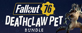 Fallout 76: Deathclaw Pet Bundle