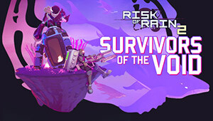 Risk of Rain 2: Survivors of the Void