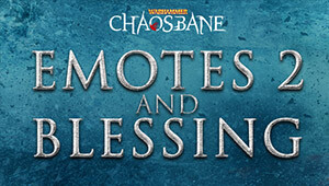 Warhammer: Chaosbane - Emotes & Blessing