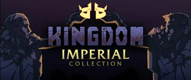 Kingdom Imperial Collection