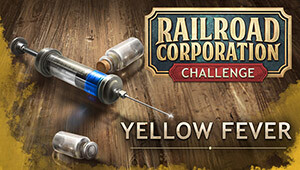 Railroad Corporation - Yellow Fever DLC