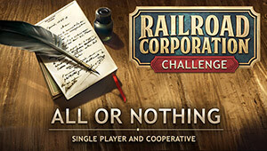 Railroad Corporation - All or Nothing DLC