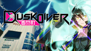 Dusk Diver 酉閃町